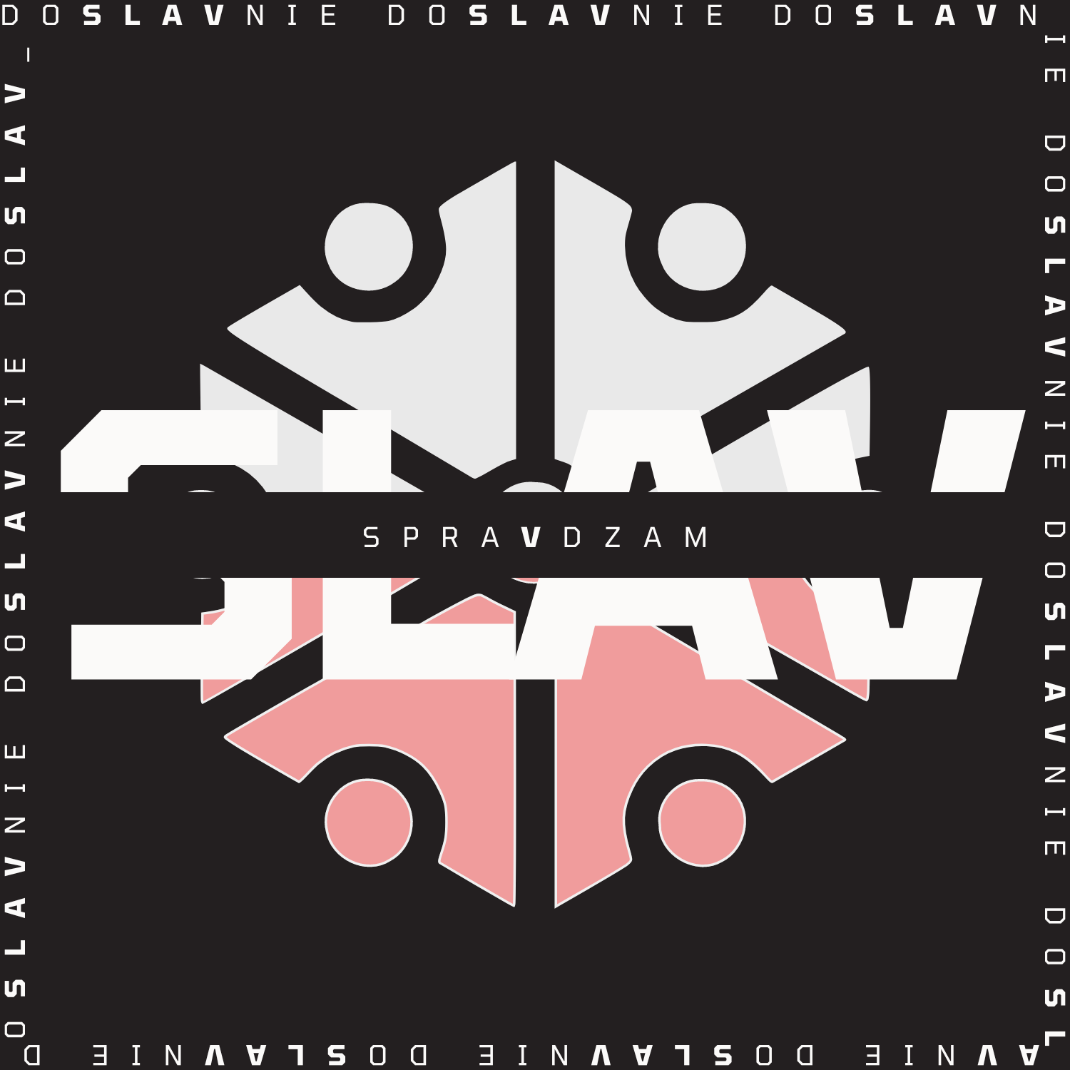 doSLAVnie: spraVdzam